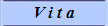 V i t a